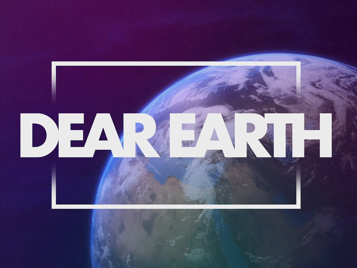 Dear Earth